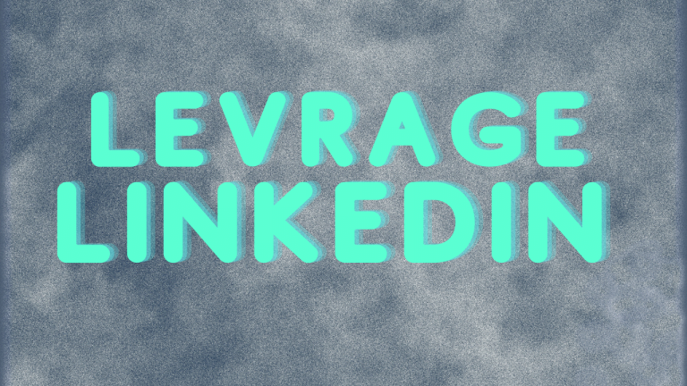How to Leverage LinkedIn for Business