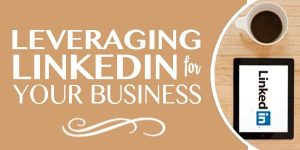 Leveraging LinkedIn